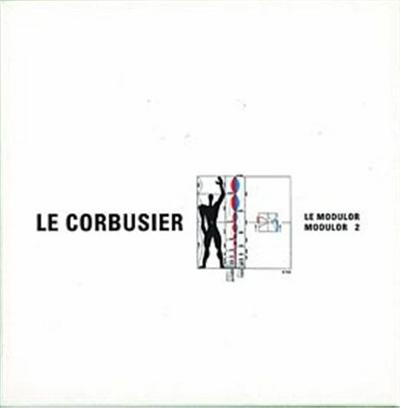 CORBUSIER LE MODULOR /FRANCAIS