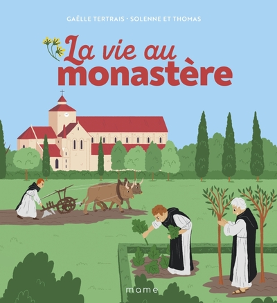 VIE AU MONASTERE