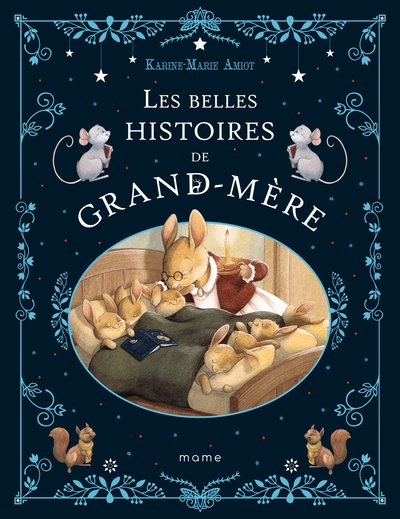BELLES HISTOIRES DE GRAND-MERE