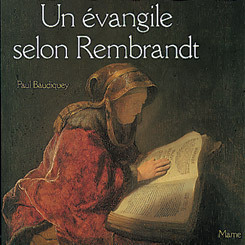 EVANGILE SELON REMBRANDT (L')
