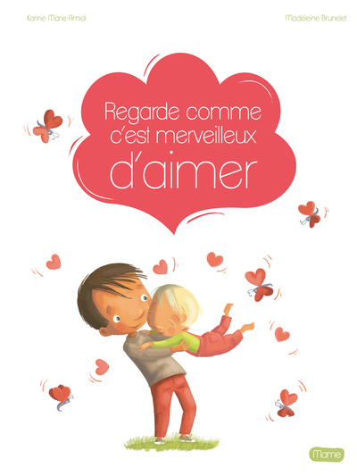 REGARDE COMME C´EST MERVEILLEUX D´AIMER