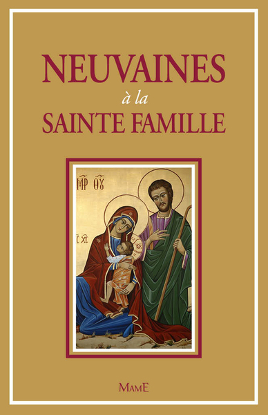 NEUVAINES A LA SAINTE FAMILLE