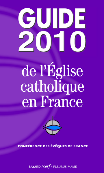GUIDE 2010 DE L´EGLISE CATHOLIQUE EN FRANCE