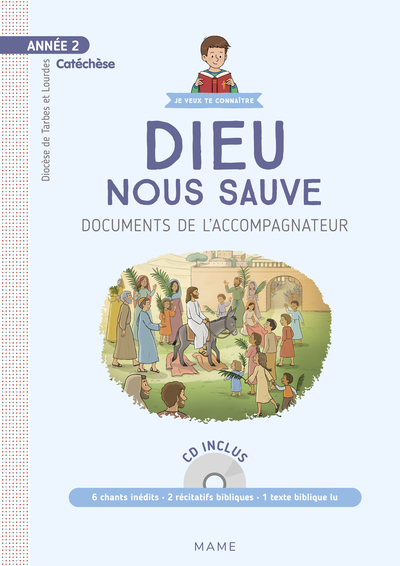 ANNEE 2 - DIEU NOUS SAUVE - DOCUMENTS DE L´ACCOMPAGNATEUR + CD
