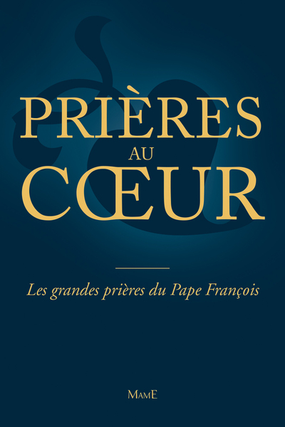 PRIERES DU PAPE FRANCOIS