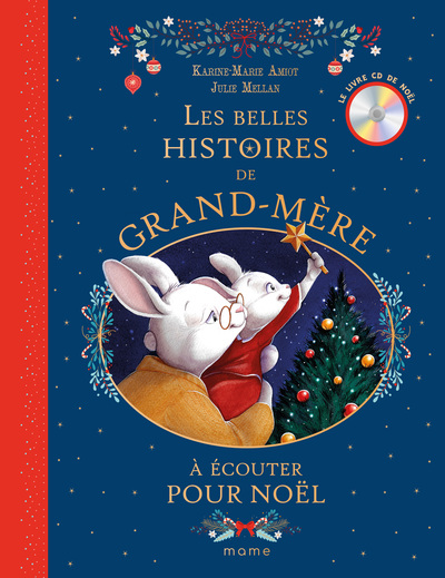 LES BELLES HISTOIRES DE GRAND-MERE A ECOUTER POUR NOEL - LIVRE CD