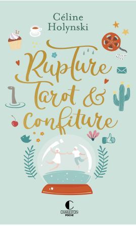 RUPTURE, TAROT & CONFITURE - POCHE