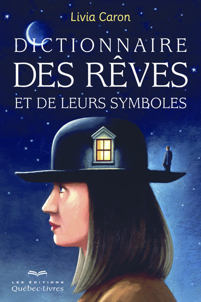 DICTIONNAIRE DES REVES ET DE LEURS SYMBOLES (6E EDITION)