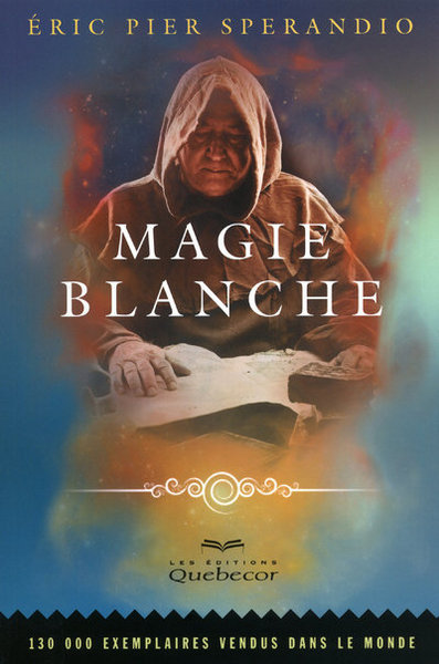 MAGIE BLANCHE - TOME 1 6ED
