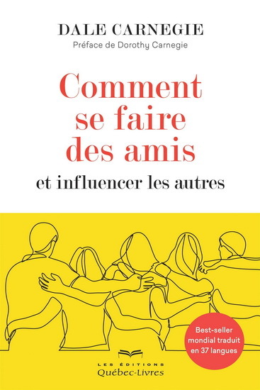 COMMENT SE FAIRE DES AMIS ET INFLUENCER LES AUTRES 6E ED.