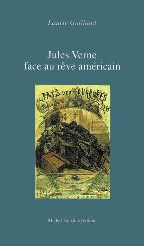 JULES VERNE FACE AU REVE AMERICAIN