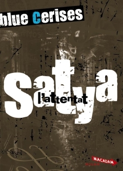 BLUE CERISES OCTOBRE - SATYA : ATTENTAT