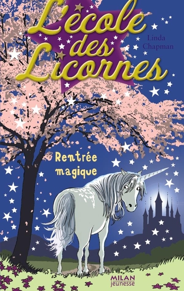 ECOLE DES LICORNES - RENTREE MAGIQUE
