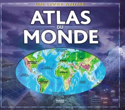 ATLAS DU MONDE