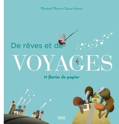 DE REVES ET DE VOYAGES