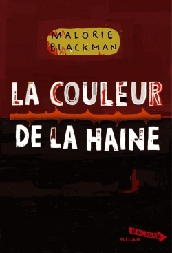 COULEUR DE LA HAINE