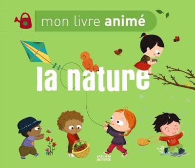 MON LIVRE ANIME DE LA NATURE