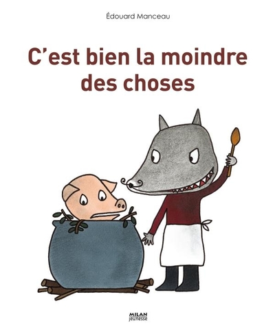 C EST BIEN LA MOINDRE DES CHOSES