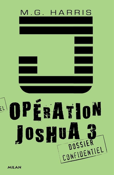 OPERATION JOSHUA T3 AVANT LA DERNIERE HEURE
