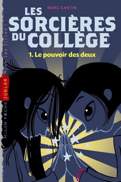 SORCIERE DU COLLEGE T01 LE POUVOIR DES DIEUX