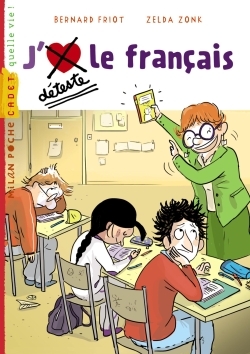 J´DETESTE LE FRANCAIS