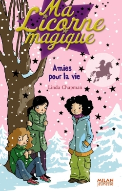 MA LICORNE MAGIQUE - AMIES POUR LA VIE