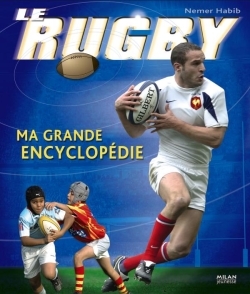 RUGBY - MA GRANDE ENCYCLOPEDIE