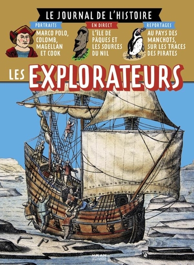 EXPLORATEURS - JOURNAL DE L´HISTOIRE