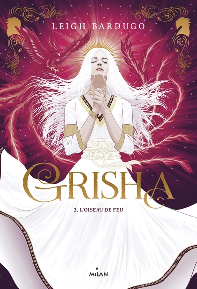 GRISHA, TOME 03 - L´OISEAU DE FEU
