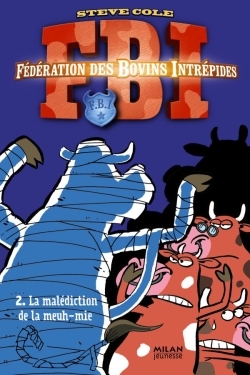 FBI - MALEDICTION DE LA MEUH-MIE