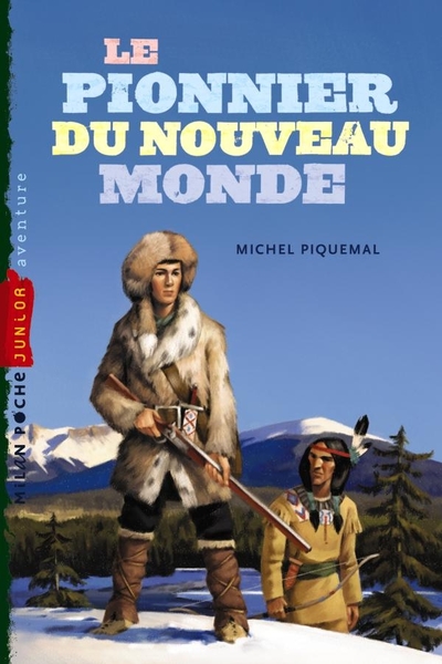 PIONNIER DU NOUVEAU MONDE NE