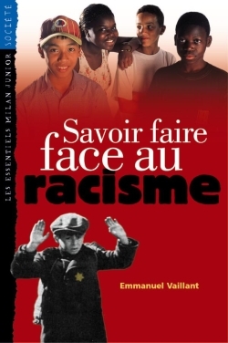 SAVOIR FAIRE FACE AU RACISME  (NE)