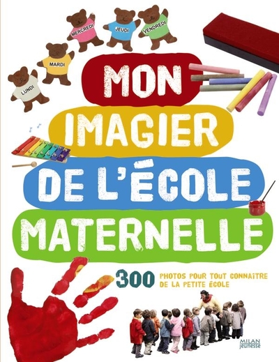 MON IMAGIER DE L´ECOLE MATERNELLE