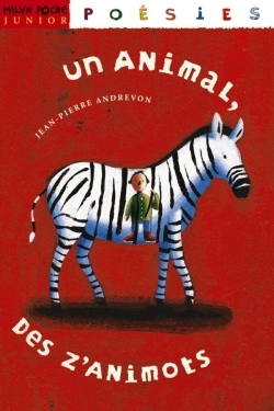 ANIMAL, DES Z'ANIMOTS