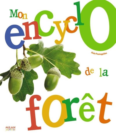 MON ENCYCLO DE LA FORET