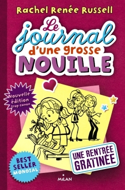 JOURNAL D´UNE GROSSE NOUILLE T01