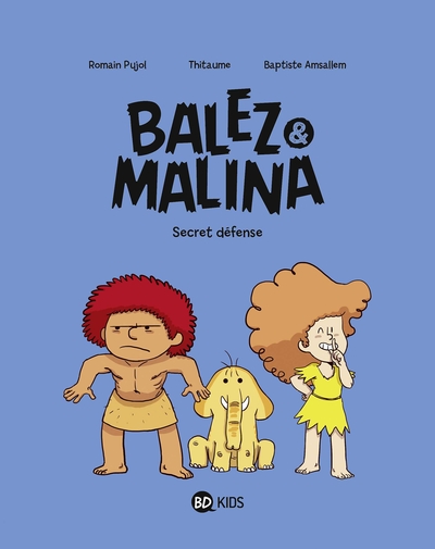 BALEZ ET MALINA, TOME 02