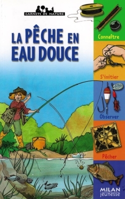 PECHE EN EAU DOUCE  (NE)
