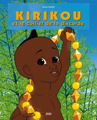 KIRIKOU ET COLLIER DE DISCORDE (PETIT FORMAT)