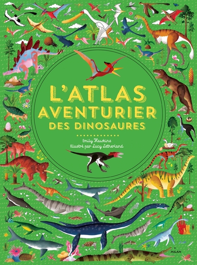 L´ATLAS AVENTURIER DES DINOSAURES