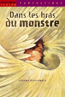 DANS LES BRAS DU MONSTRE