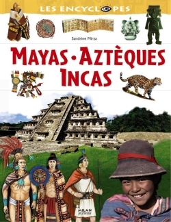 MAYAS AZTEQUES INCAS