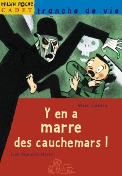 Y'EN A MARRE DES CAUCHEMARS !