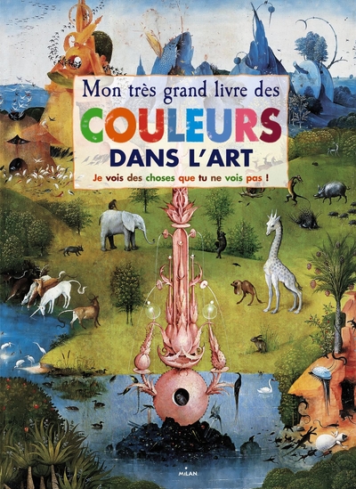 MON TRES GRAND LIVRE DES COULEURS DANS L´ART