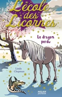 ECOLE DES LICORNES - DRAGON PERDU