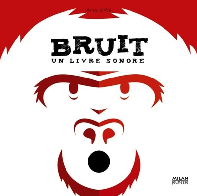 BRUIT - LIVRE SONORE
