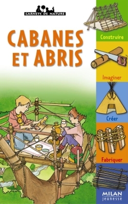 CABANES ET ABRIS  (NE)