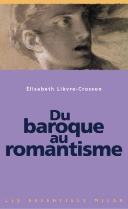 DU BAROQUE AU ROMANTISME  (NE)