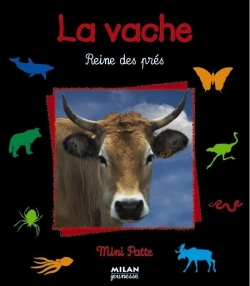 VACHE, REINE DES PRES (LA)