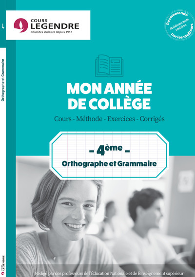MON ANNEE DE COLLEGE 4EME - ORTHOGRAPHE ET GRAMMAIRE - COURS - METHODE - EX
